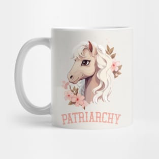 Patriarchy -- Cute Pony Design Mug